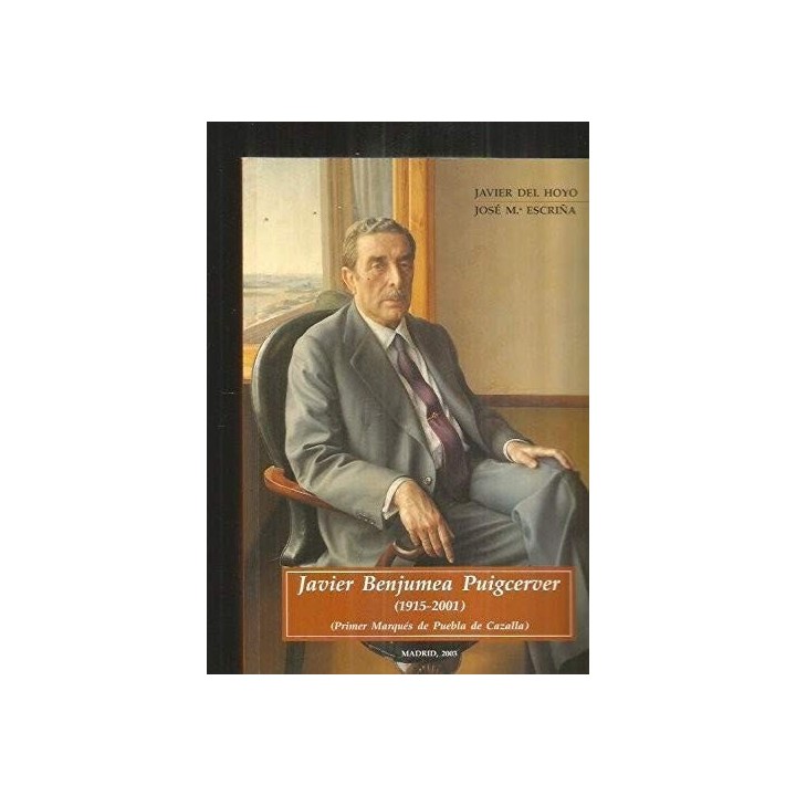 Javier Benjumea Puigcerver (1915-2001) (Primer Marqués de Puebla de Cazalla)